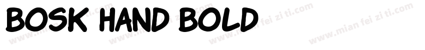 Bosk Hand Bold字体转换